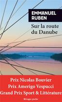 Couverture du livre « Sur la route du Danube » de Emmanuel Ruben aux éditions Rivages
