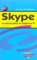 Couverture du livre « Skype le logiciel de telephonie ip » de  aux éditions Pearson