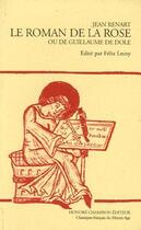 Couverture du livre « Le roman de la rose ou de Guillaume de Dole » de Jean Renart aux éditions Honore Champion