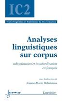 Couverture du livre « Analyses linguistiques sur corpus : Subordination et insubordination en français » de Abou-Kandil aux éditions Hermes Science