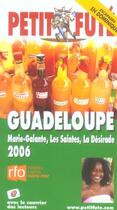 Couverture du livre « GUADELOUPE (édition 2006) » de Collectif Petit Fute aux éditions Le Petit Fute