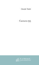 Couverture du livre « Carnets 95 » de Claude Taieb aux éditions Le Manuscrit