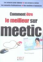 Couverture du livre « Comment etre le meilleur sur meetic » de Gaspard Pierre aux éditions First