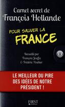 Couverture du livre « Carnet secret de François Hollande » de Francois Jouffa et Frederic Pouhier aux éditions First