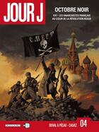 Couverture du livre « Jour J Tome 4 : octobre noir » de Frederic Duval et Jean-Pierre Pecau et Florent Calvez aux éditions Delcourt