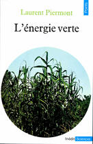 Couverture du livre « L'energie verte » de Laurent Piermont aux éditions Points