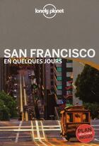 Couverture du livre « San Francisco en quelques jours » de  aux éditions Lonely Planet France