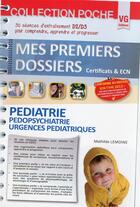 Couverture du livre « Mes premiers dossiers de poche pediatrie » de Mathilde Lemoine aux éditions Vernazobres Grego