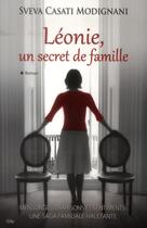 Couverture du livre « Léonie, un secret de famille » de Sveva Casati Modignani aux éditions City