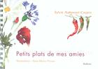 Couverture du livre « PETITS PLATS DE MES AMIES » de Aubonnet-Caupin Sylv aux éditions Slatkine