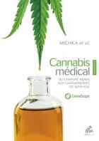 Couverture du livre « Cannabis médical ; édition complète » de Michka et Collectif aux éditions Mamaeditions