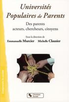 Couverture du livre « Universités populaires de parents » de E. Murcier aux éditions Chronique Sociale