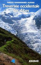 Couverture du livre « Traversee occi alpes » de Club Alpin aux éditions Edisud