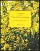 Couverture du livre « Mimosas pour le climat méditerranéen » de Daniel Jacquemin aux éditions Champflour