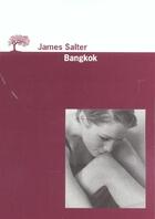 Couverture du livre « Bangkok » de James Salter aux éditions Editions De L'olivier