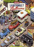 Couverture du livre « La nationale 7 en autorama » de Thierry Dubois aux éditions Paquet