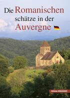 Couverture du livre « Die romanischen schatze in der Auvergne » de Graveline et Debaisieux aux éditions Debaisieux