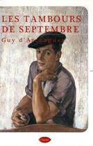 Couverture du livre « Les tambours de septembre » de Guy D' Arcangues aux éditions Le Festin