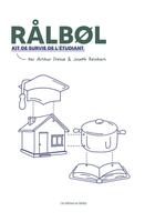Couverture du livre « RÅLBOL : kit de survie de l'étudiant » de Arthur Presse et Joseph Reinhart aux éditions Les Editions Du Genepi