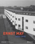 Couverture du livre « Ernst May 1886-1970 » de C. Quiring aux éditions Prestel