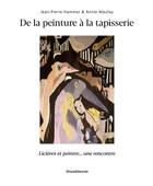 Couverture du livre « De la peinture à la tapisserie » de Jean-Pierre Hammer aux éditions Silvana