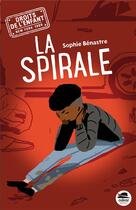 Couverture du livre « La spirale » de Sophie Benastre aux éditions Oskar