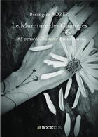 Couverture du livre « Le murmure des chimères » de Berangere Rozez aux éditions Bookelis