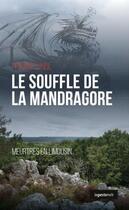 Couverture du livre « Le souffle de la mandragore » de Franck Linol aux éditions Geste