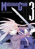 Couverture du livre « Malicious code Tome 3 » de Masahiro Ikeno aux éditions Komikku