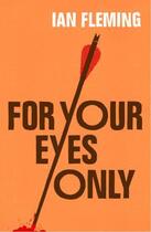 Couverture du livre « For Your Eyes Only » de Ian Fleming aux éditions Random House Digital