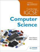 Couverture du livre « Cambridge IGCSE Computer Science » de Williams Helen aux éditions Hodder Education Digital