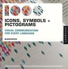Couverture du livre « 1000 icons symbols and pictograms ; visual communication for every language » de Blackcoffee aux éditions Rockport