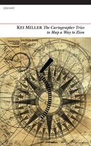 Couverture du livre « The Cartographer Tries to Map a Way to Zion » de Kei Miller aux éditions Carcanet Press Digital