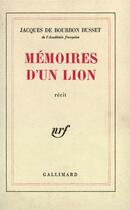 Couverture du livre « Memoires d'un lion » de Bourbon Busset J D. aux éditions Gallimard