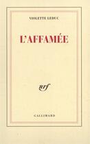 Couverture du livre « L'affamée » de Violette Leduc aux éditions Gallimard