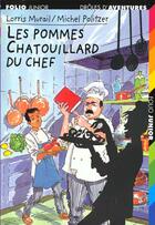 Couverture du livre « Drôles d'aventures Tome 23 ; les pommes chatouillard du chef » de Murail/Politzer aux éditions Gallimard-jeunesse