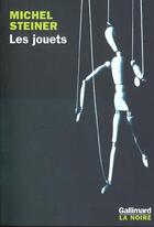 Couverture du livre « Les jouets » de Michel Steiner aux éditions Gallimard