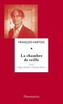 Couverture du livre « La chambre de veille » de François Hartog aux éditions Flammarion