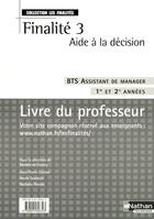 Couverture du livre « BTS ; assistant de manager ; F3 ; aide à la décision ; 1ère er 2e années ; livre du professeur » de Doussy Madeleine aux éditions Nathan