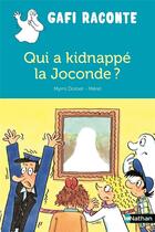 Couverture du livre « Qui a kidnappé la Joconde ? » de Mymi Doinet et Merel aux éditions Nathan