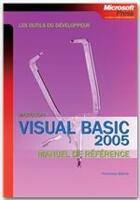 Couverture du livre « Visual basic 2005 ; manuel de référence » de Francesco Balena aux éditions Microsoft Press