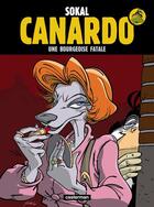 Couverture du livre « Canardo Tome 17 : une bourgeoise fatale » de Benoit Sokal aux éditions Casterman