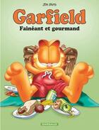 Couverture du livre « Garfield Tome 12 : fainéant et gourmand » de Jim Davis aux éditions Dargaud