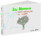 Couverture du livre « Les nouveaux ; l'anniversaire de Jerry » de Lucie Phan aux éditions Ecole Des Loisirs