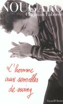 Couverture du livre « L'Homme Aux Semelles De Swing » de Christian Laborde aux éditions Fayard