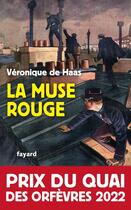 Couverture du livre « La muse rouge » de Veronique De Haas aux éditions Fayard