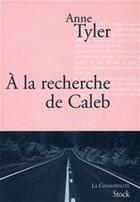 Couverture du livre « À la recherche de Caleb » de Tyler-A aux éditions Stock