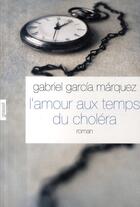 Couverture du livre « L'amour aux temps du choléra » de Gabriel Garcia Marquez aux éditions Grasset Et Fasquelle