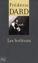 Couverture du livre « Les scélérats » de Frederic Dard aux éditions Fleuve Editions