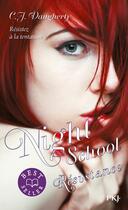 Couverture du livre « Night school Tome 4 : résistance » de C. J. Daugherty aux éditions Pocket Jeunesse